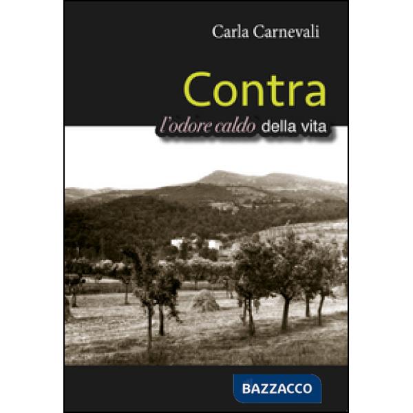 Contra. L'odore caldo della vita