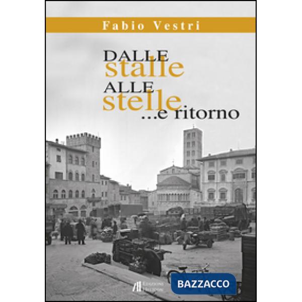 Dalle stalle alle stelle... e ritorno