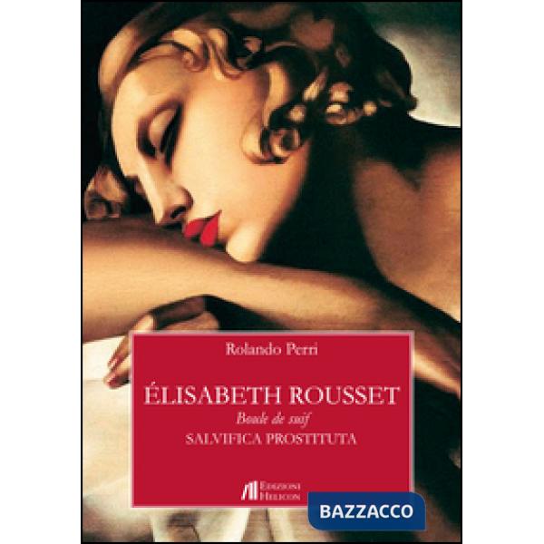 Élisabeth Rousset. Boule de suif. Salvifica prostituta