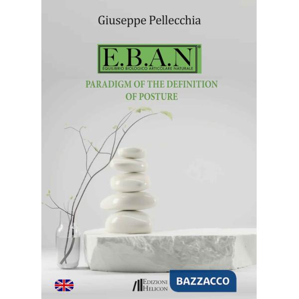 E.B.A.N. Paradigm of the definition of posture