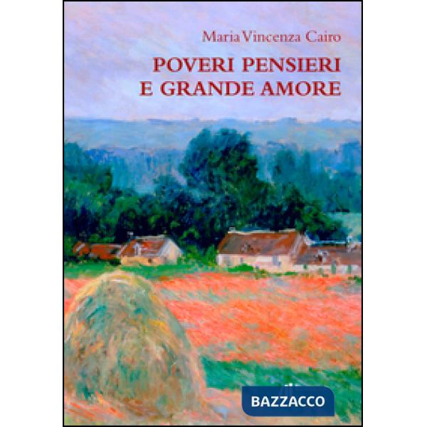 Poveri pensieri e grande amore