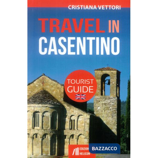 Travel in Casentino. Tourist guide