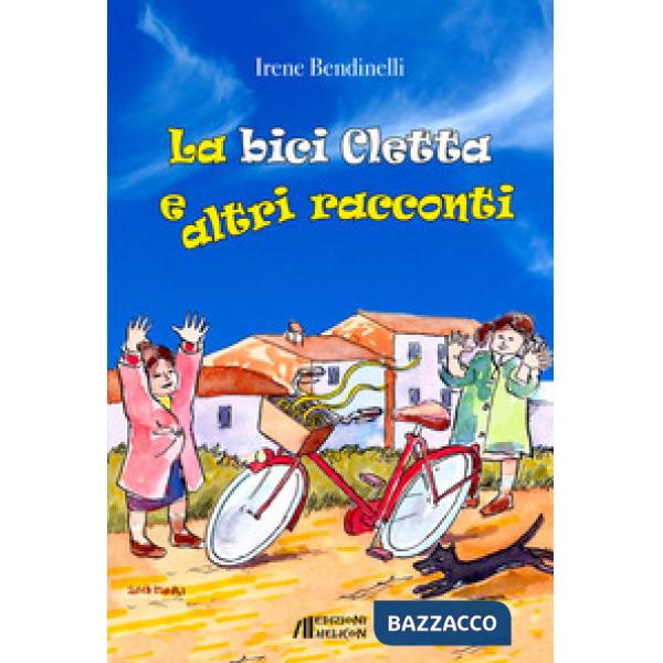Bici Cletta e altri racconti (La)