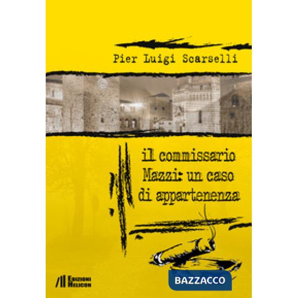 Commissario Mazzi: un caso di appartenenza (Il)