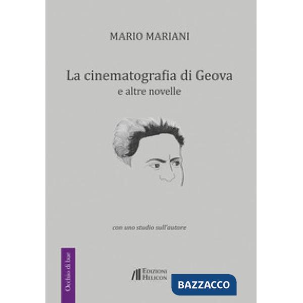 Cinematografia di Geova e altre novelle. Con uno studio sull'autore (La)