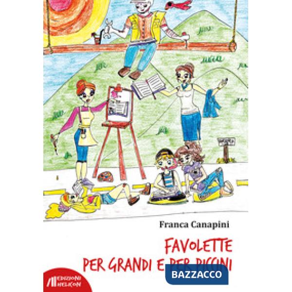 Favolette per grandi e per piccini