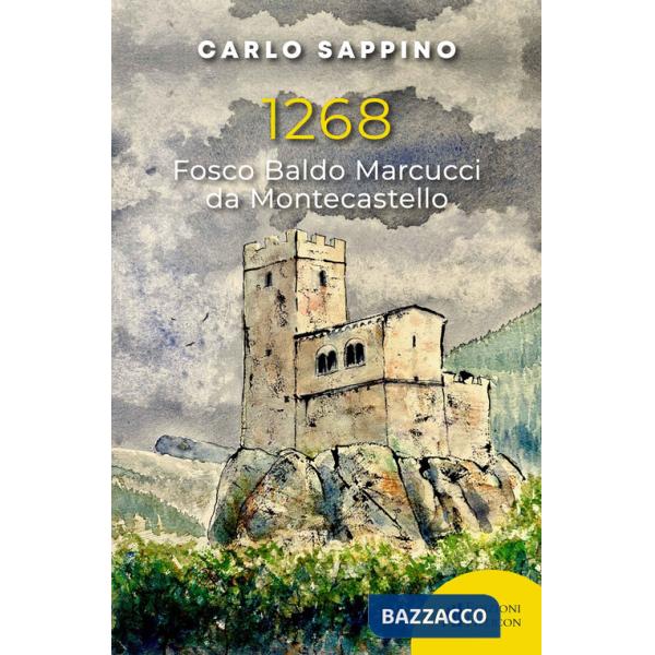 1268. Fosco Baldo Marcucci da Montecastello