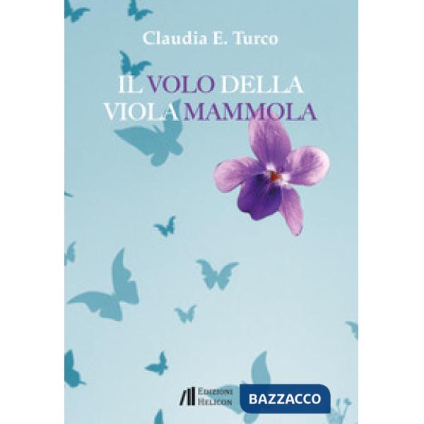 Volo della viola mammola (Il)