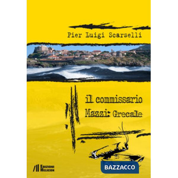 Commissario Mazzi: Grecale (Il)