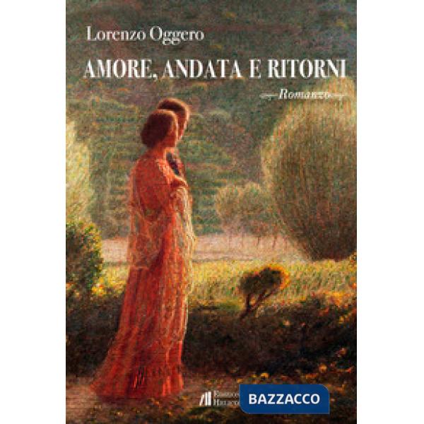 Amore, andata e ritorni