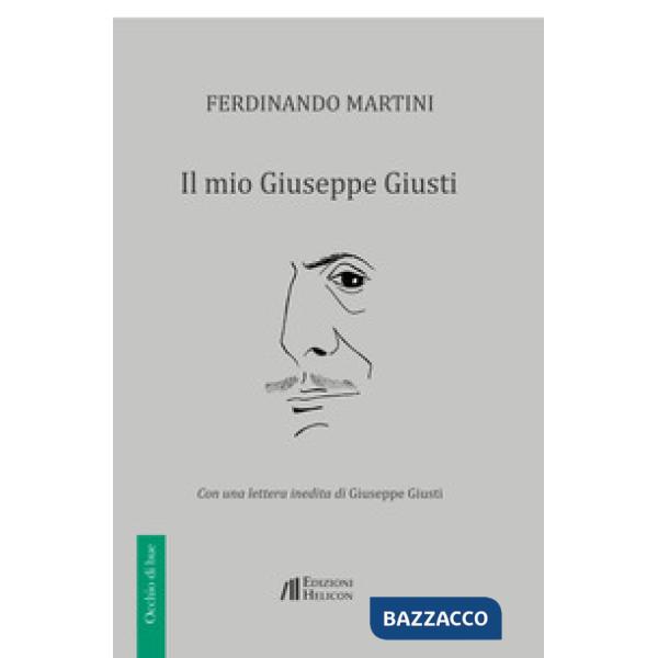 Mio Giuseppe Giusti (Il)