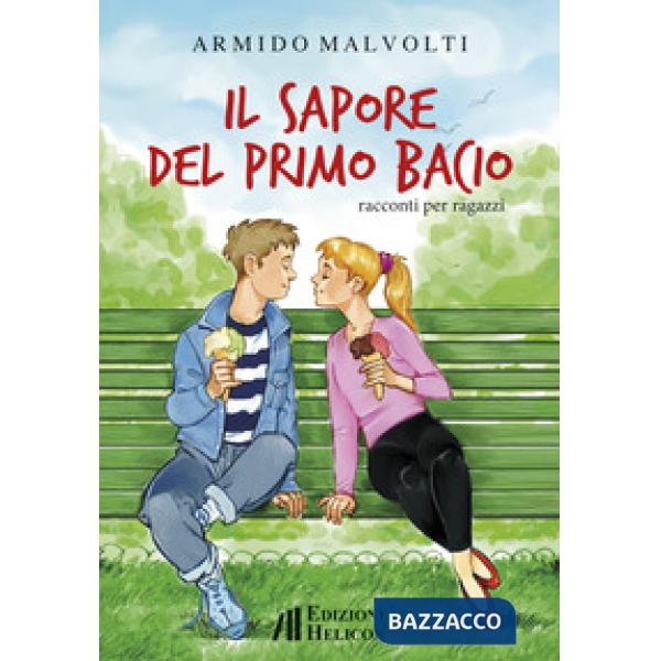 Sapore del primo bacio (Il)