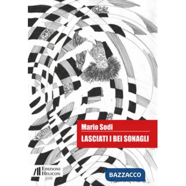 Lasciati i bei sonagli