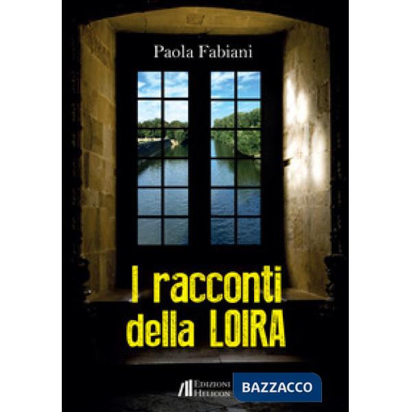 Racconti della Loira (I)