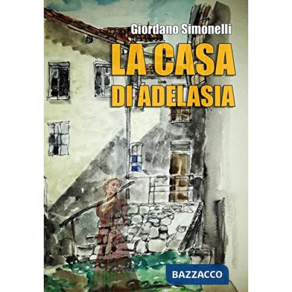 Casa di Adelasia (La)