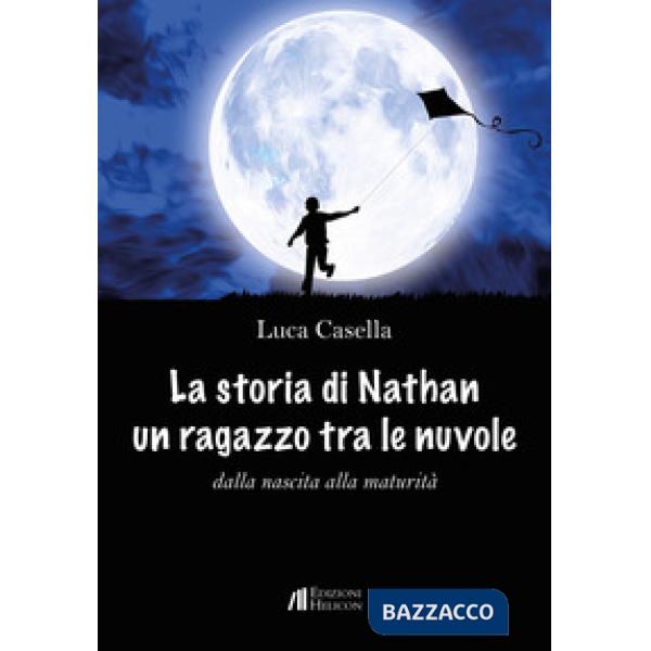 Storia di Nathan un ragazzo tra le nuvole (La)