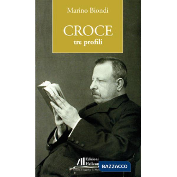 Croce. Tre profili