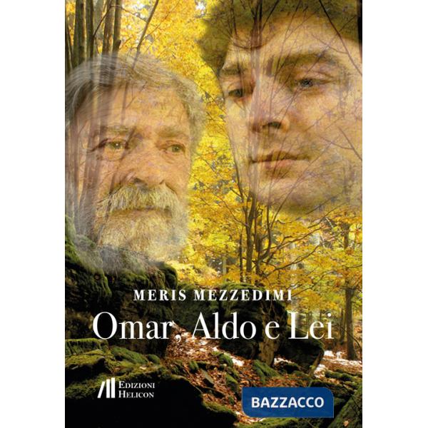 Omar, Aldo e Lei