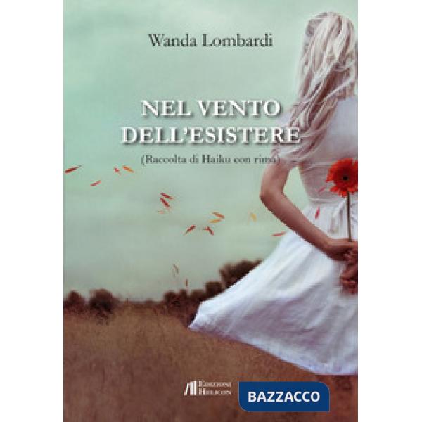 Nel vento dell'esistere