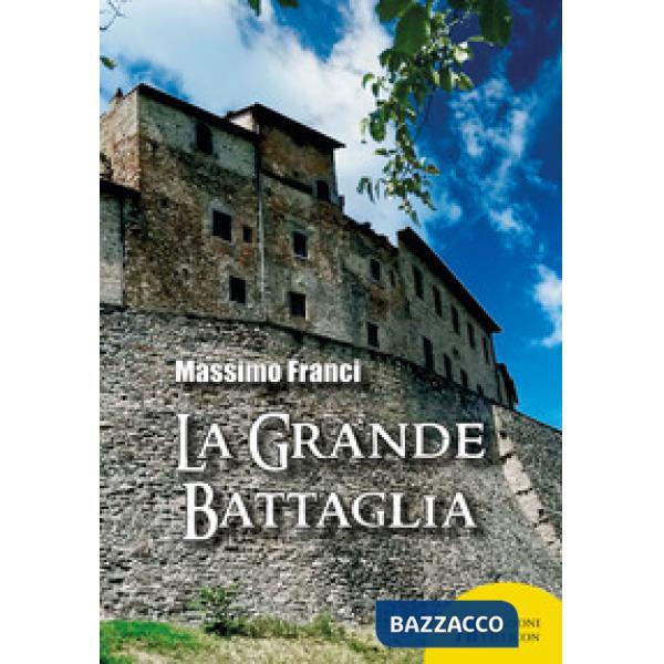 Grande battaglia (La)