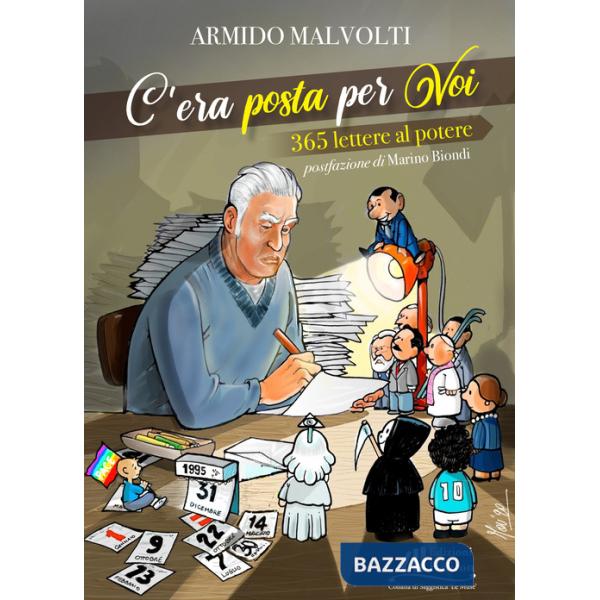 C'era posta per voi. 365 Lettere al potere