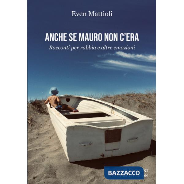 Anche se Mauro non c'era