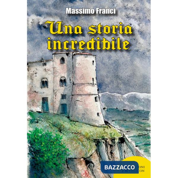 Storia incredibile (Una)