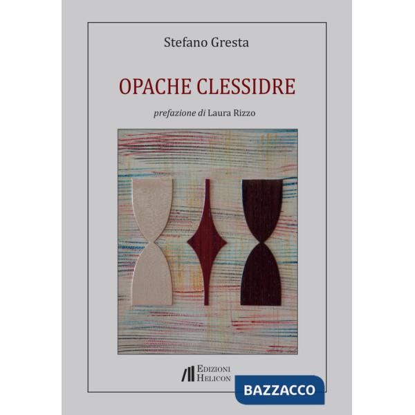 Opache clessidre
