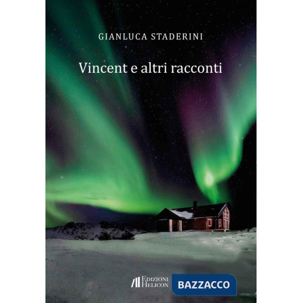 Vincent e altri racconti