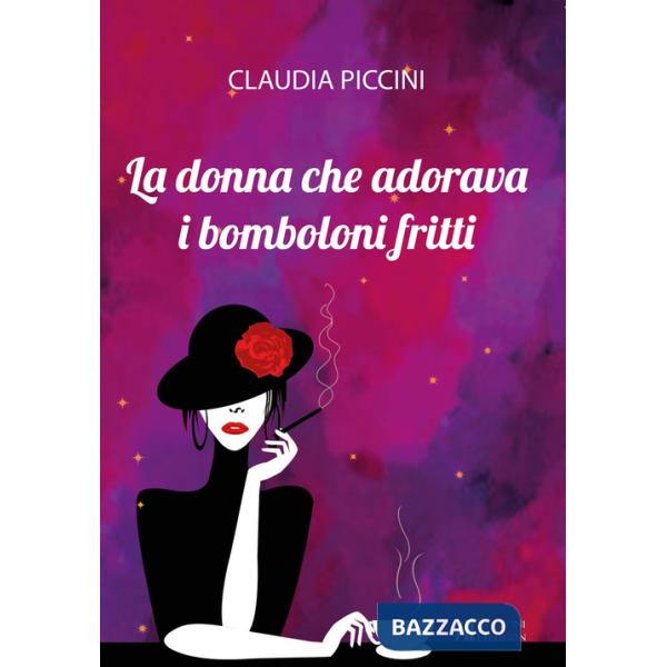 Donna che adorava i bomboloni fritti (La)