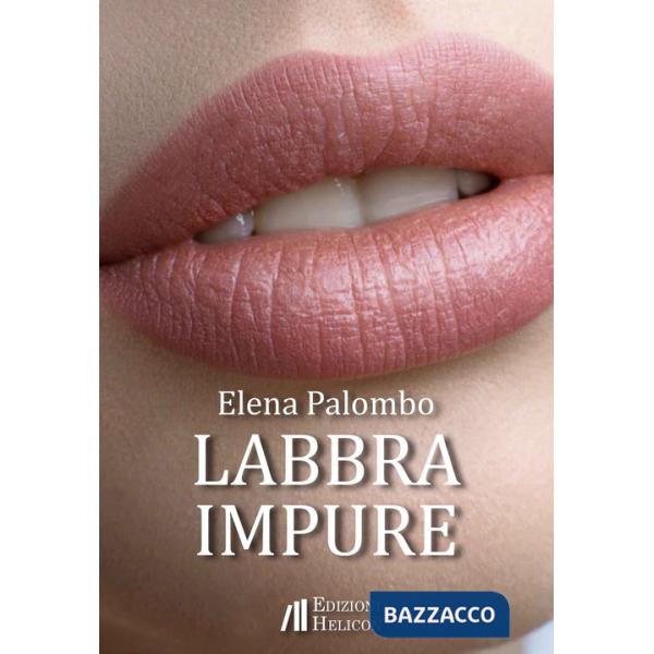 Labbra impure