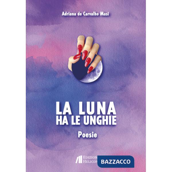 Luna ha le unghie (La)