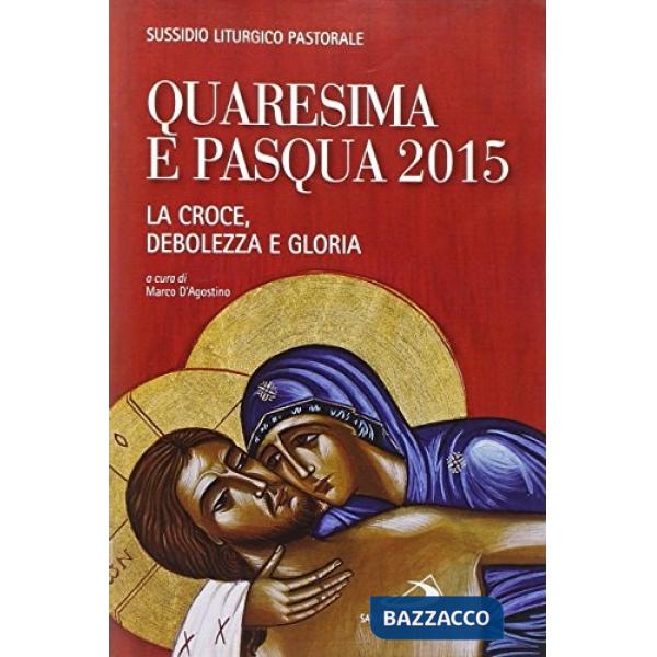 Sussidio Quaresima e Pasqua 2015