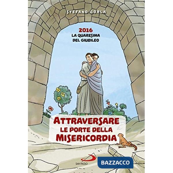 Sussidio di Quaresima 2016. Ragazzi