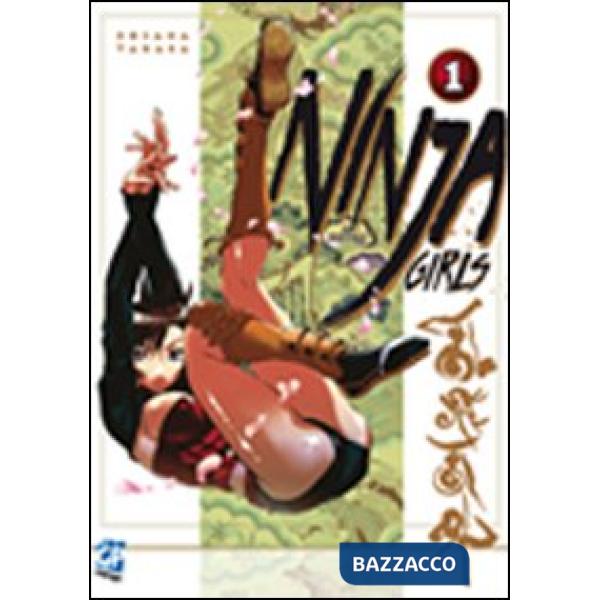 Ninja girls. Vol. 1