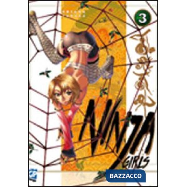 Ninja girls. Vol. 3