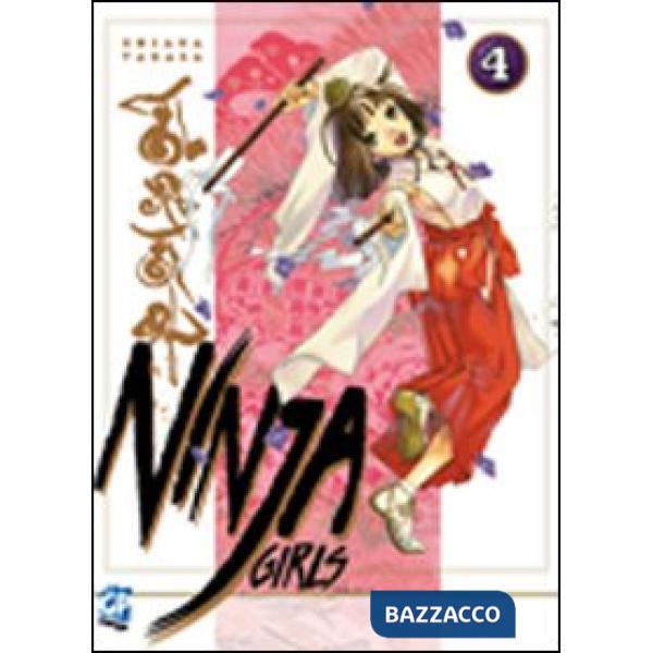 Ninja girls. Vol. 4