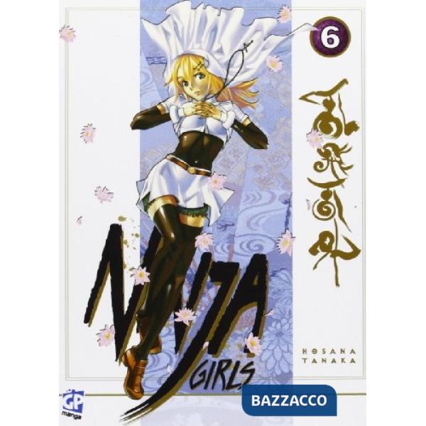 Ninja girls. Vol. 6