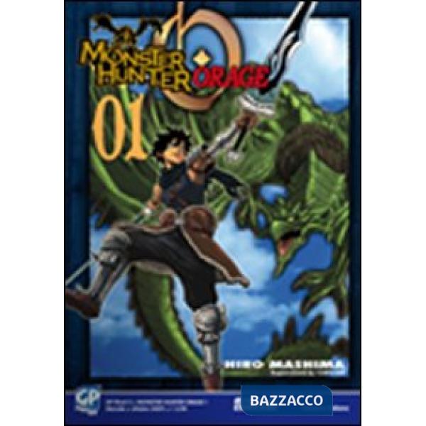 Monster Hunter Orage. Vol. 1