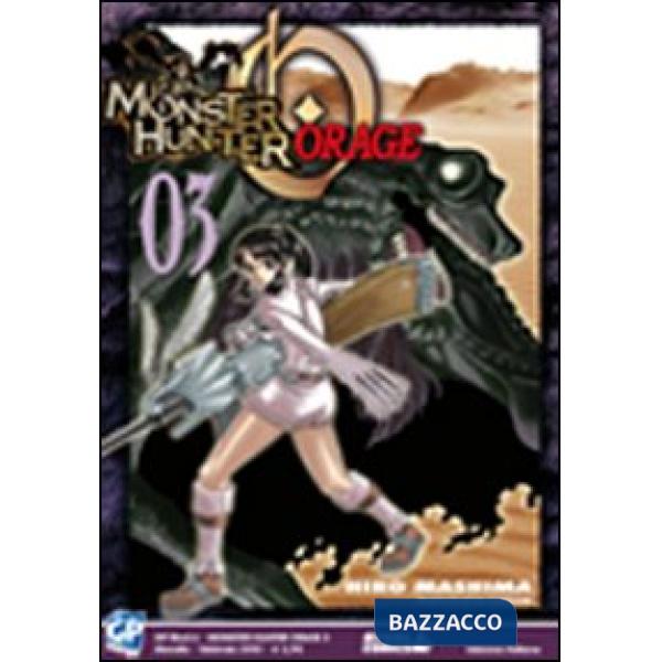 Monster Hunter Orage. Vol. 3