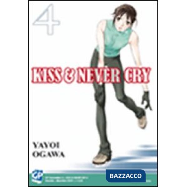 Kiss & never cry. Vol. 4