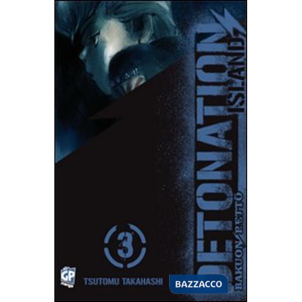Detonation Island. Vol. 3