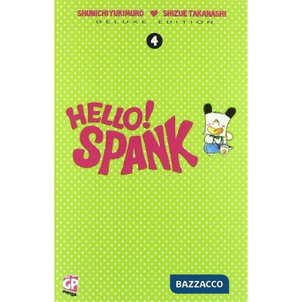 Hello! Spank deluxe. Vol. 4