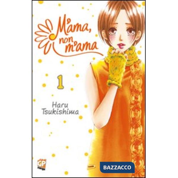 M'ama non m'ama. Vol. 1