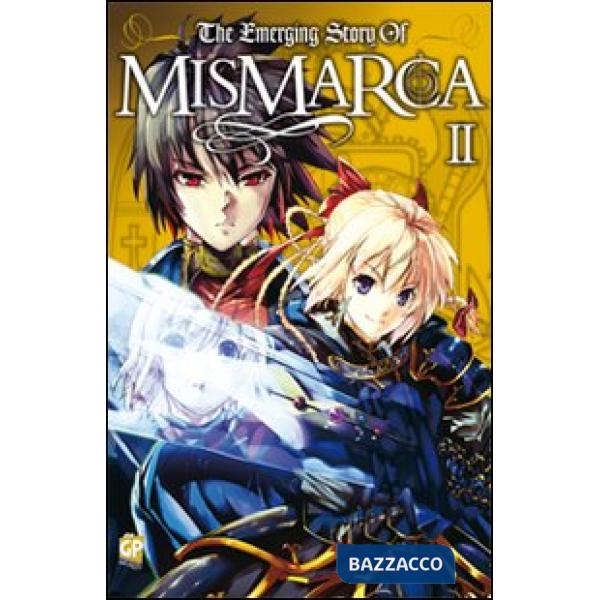 Emerging story of Mismarca (The). Vol. 2