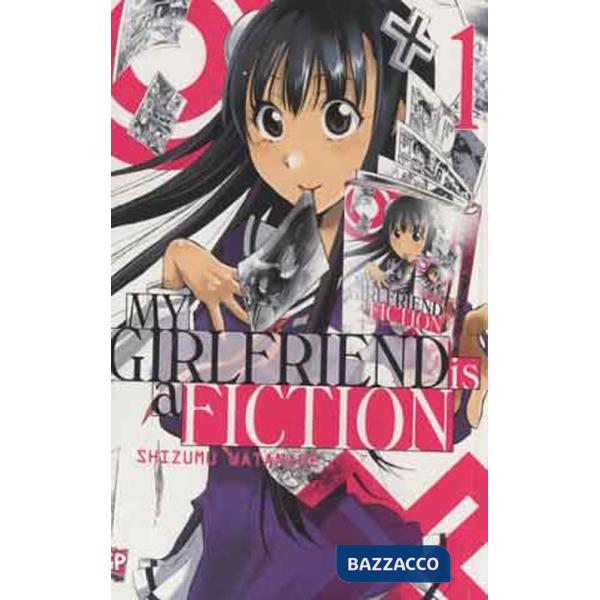 My girlfriend is a fiction. Vol. 1