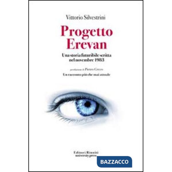 Progetto Erevan. Una storia futuribile scritta nel novembre 1983