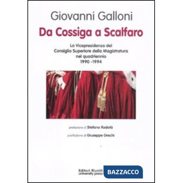 Da Cossiga a Scalfaro. La Vicepresidenza del Consiglio Superiore della Magistratura nel quadriennio 1990-1994