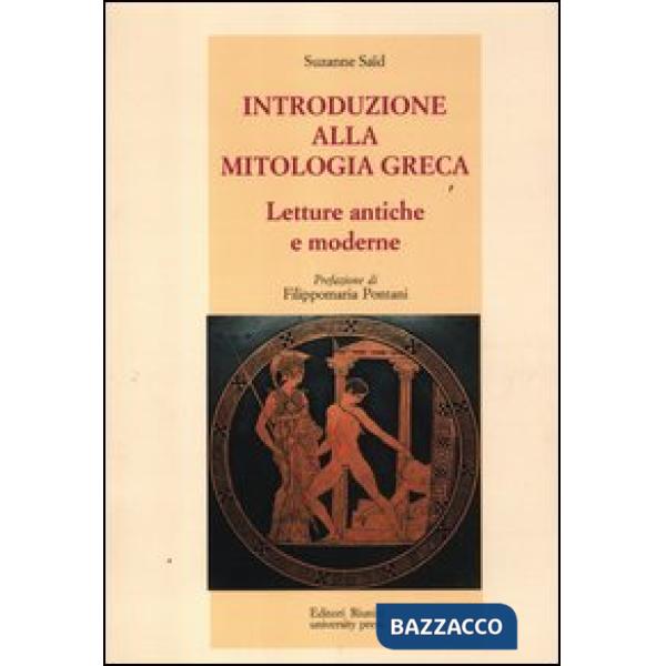 Introduzione alla mitologia greca. Letture antiche e moderne