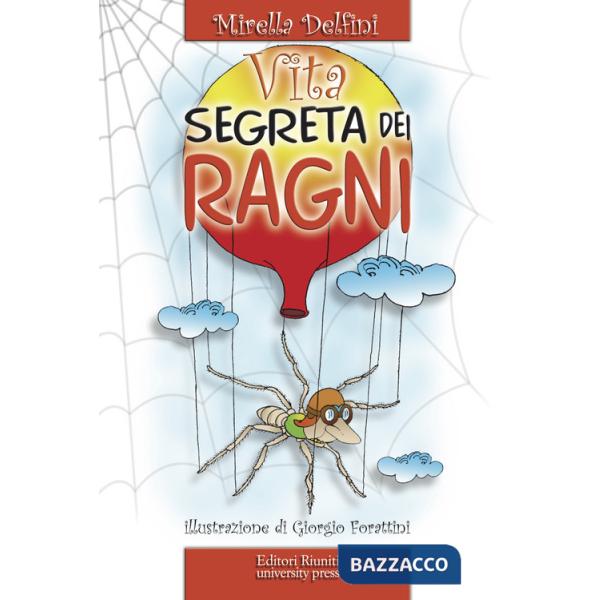 Vita segreta dei ragni (La)